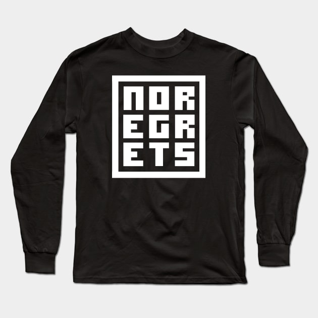 Noregrets Long Sleeve T-Shirt by StickSicky